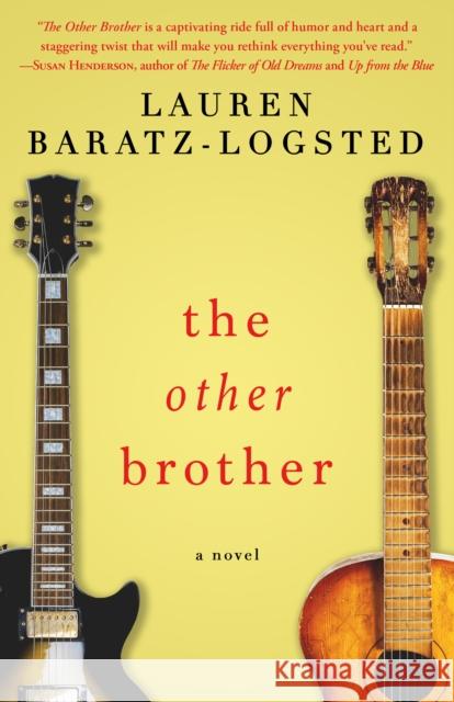 The Other Brother Lauren Baratz-Logsted 9781635760422 Diversion Publishing