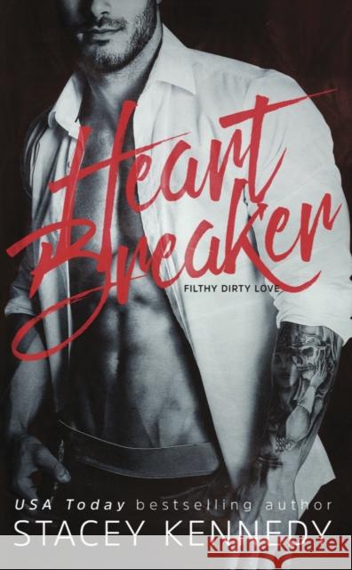 Heartbreaker Stacey Kennedy 9781635761467 Everafter Romance