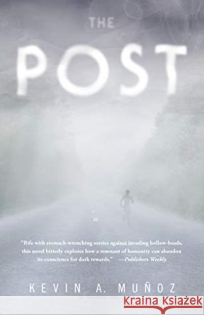 The Post Kevin Munoz 9781635764017 Diversion Publishing - Ips