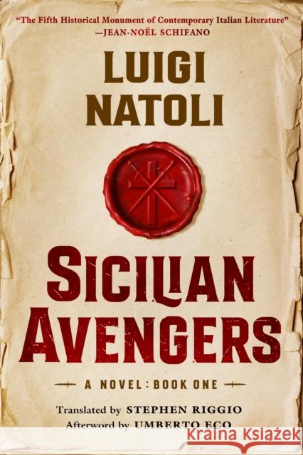 Sicilian Avengers: A Novel Luigi Natoli 9781635769272