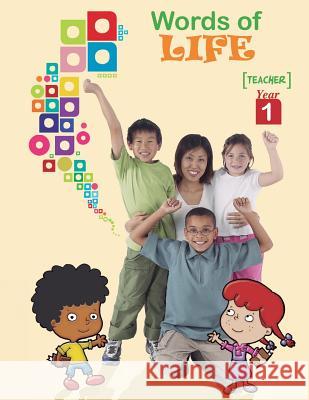 Words of Life, Year 1, Teacher's Guide: Sunday School Lessons for Pre-Adolescents Monte Cyr 9781635800814