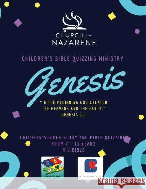 Children's Bible Quizzing Ministry - Genesis Pamela Vargas Castillo 9781635801668