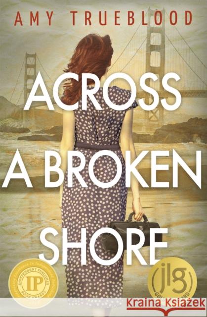 Across a Broken Shore Amy Trueblood 9781635830422 Flux