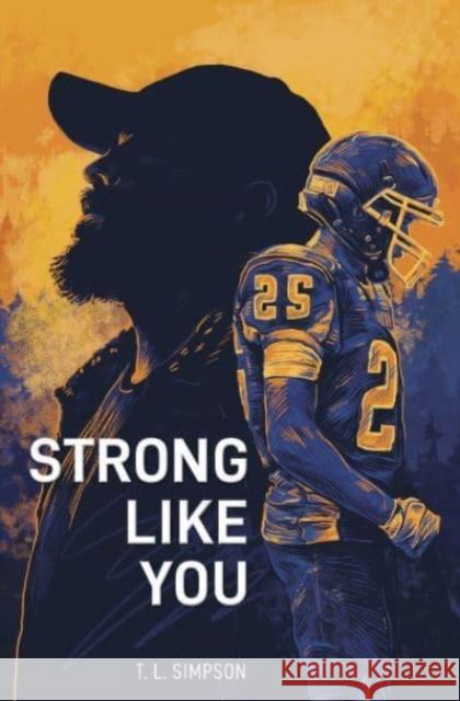 Strong Like You T L Simpson 9781635830941 North Star Editions