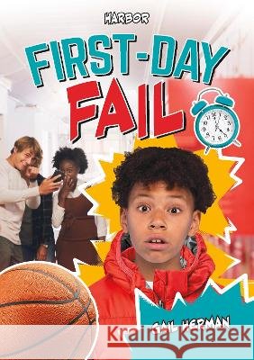 First-Day Fail Gail Herman 9781635831733