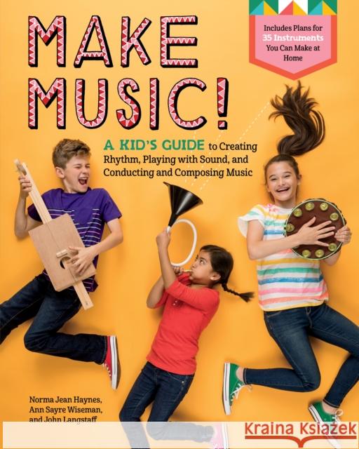 Make Music! John Langstaff 9781635861716 Storey Publishing