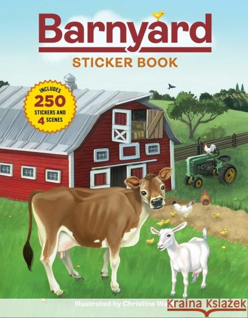 Barnyard Sticker Book: Includes 250 Stickers and 4 Scenes Wald, Christina 9781635864946