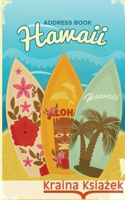 Address Book Hawaii Journals R. Us 9781635890570 Journals R Us