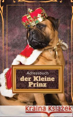 Adressbuch der Kleine Prinz Us, Journals R. 9781635891348 Journals R Us
