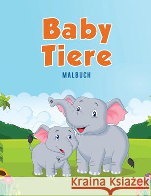 Baby Tiere: Malbuch Coloring Pages for Kids 9781635893199 Coloring Pages for Kids