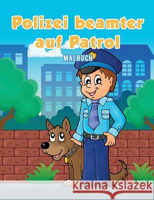 Polizeibeamter auf Patrol Malbuch Kids, Coloring Pages for 9781635893496 Coloring Pages for Kids