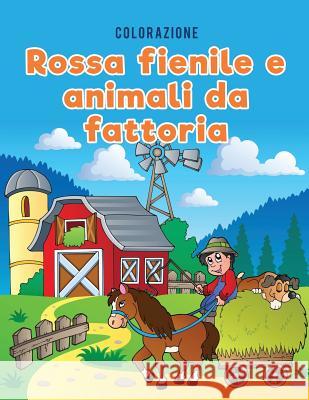 Colorazione rossa fienile e animali da fattoria Kids, Coloring Pages for 9781635893823 Coloring Pages for Kids