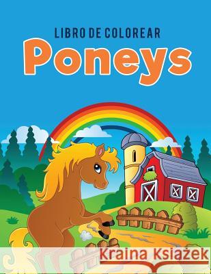 Libro de Colorear Poneys Coloring Pages for Kids 9781635894073 Coloring Pages for Kids
