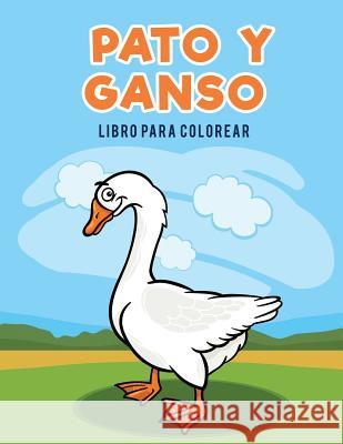 Pato y ganso libro para colorear Kids, Coloring Pages for 9781635894776 Coloring Pages for Kids