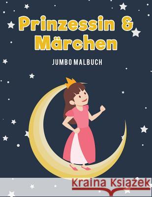 Prinzessin & Märchen Jumbo Malbuch Kids, Coloring Pages for 9781635895209 Coloring Pages for Kids