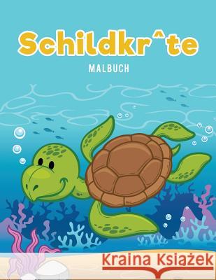 Schildkr^te Malbuch Coloring Pages for Kids 9781635895254 Coloring Pages for Kids