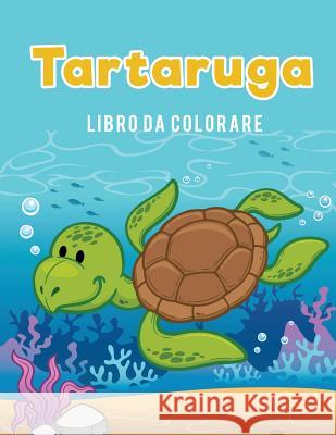 Tartaruga libro da colorare Kids, Coloring Pages for 9781635895285 Coloring Pages for Kids