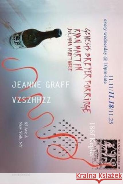 Vzszhhzz Jeanne Graff 9781635900156 Semiotext(e)