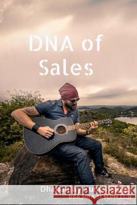 DNA of Sales Dhananjay Kumar 9781636060262 Notion Press