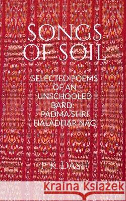 Songs of Soil P. K 9781636060767 Notion Press