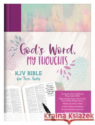 God's Word, My Thoughts KJV Bible for Teen Girls Compiled by Barbour Staff 9781636091464 Barbour Publishing