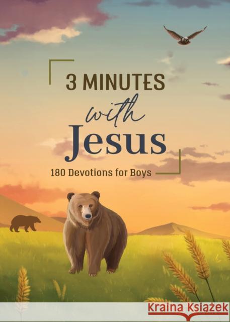 3 Minutes with Jesus: 180 Devotions for Boys Jean Fischer 9781636095998 Barbour Kidz