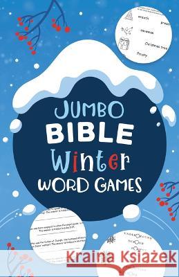 Jumbo Bible Winter Word Games Compiled by Barbour Staff 9781636096643