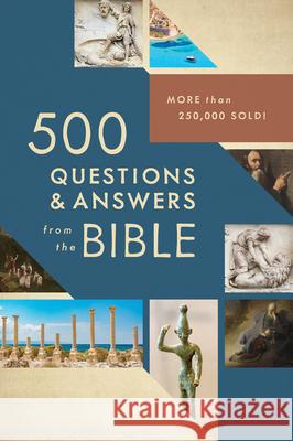 500 Questions & Answers from the Bible: More Than 250,000 Sold! Mark Fackler Livingstone Corp 9781636098890 Barbour Reference