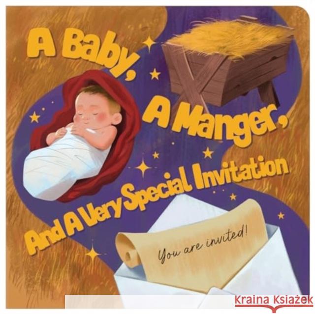 A Baby A Manger and a Very Special Invitation Kelly McIntosh 9781636099194 Barbour Kidz