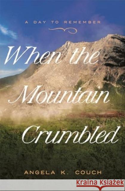 When the Mountain Crumbled Angela K Crouch 9781636099224 Barbour Fiction