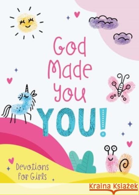 God Made You YOU! (girls) Jean Fischer 9781636099262