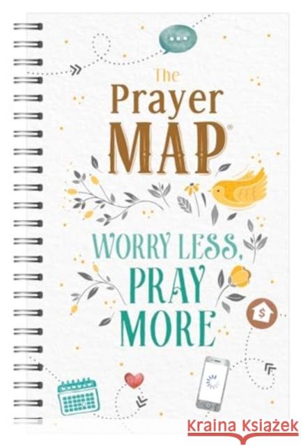 The Prayer Map: Worry Less, Pray More Compiled by Barbour Staff 9781636099637 Barbour Publishing