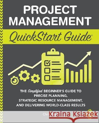 Project Management QuickStart Guide: 