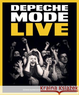 Depeche Mode Live Sascha Lange 9781636141862 Akashic Books, Ltd.