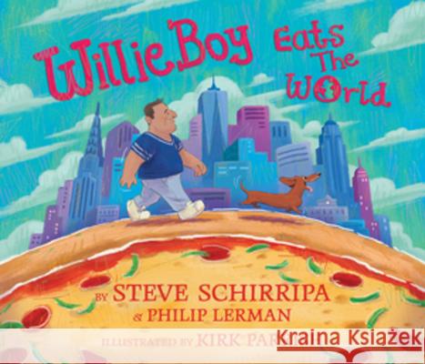 WillieBoy Eats The World Philip Lerman 9781636142449