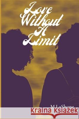 Love Without A Limit M. Lashone 9781636251097 ISBN Services