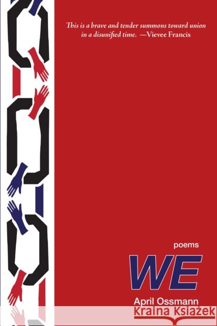 We: Poems April Ossmann 9781636281728 Red Hen Press