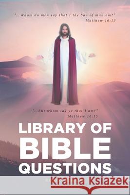 Library of Bible Questions Robert Rhodes 9781636302836