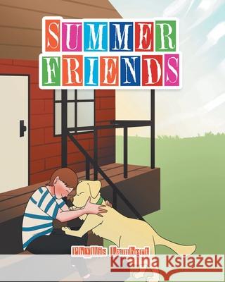 Summer Friends Phyllis Lambert 9781636307145