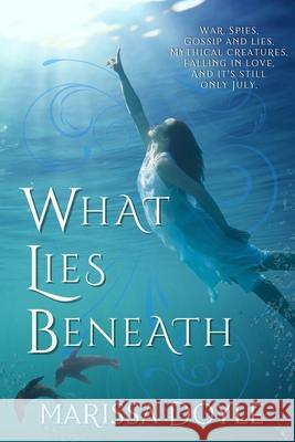 What Lies Beneath Marissa Doyle 9781636320038