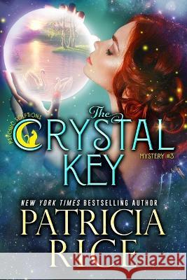 The Crystal Key Patricia Rice   9781636320564 Book View Cafe Publishing Cooperative