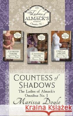 Countess of Secrets: The Ladies of Almack\'s Omnibus No.1 Marissa Doyle 9781636320953 Book View Cafe
