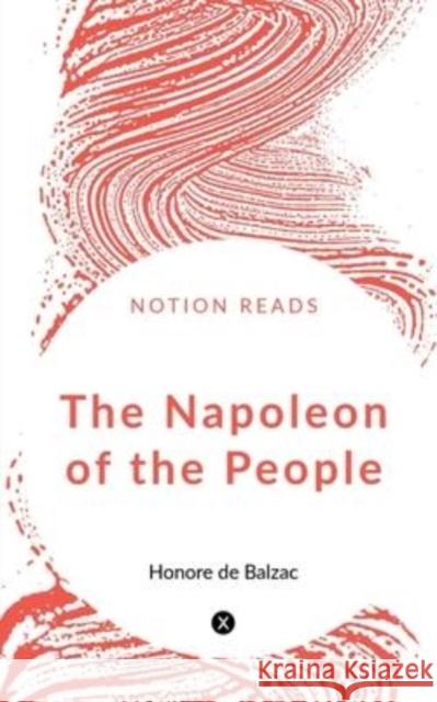 The Napoleon of the People Honore D 9781636330006