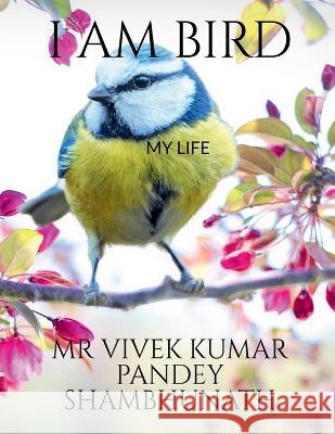 I Am Bird Vivek 9781636330754