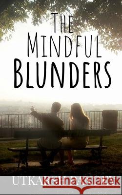 The Mindful Blunders Utkarsh Pandey 9781636332529