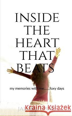 Inside The Heart That Beats Jahnavi Puri 9781636338040