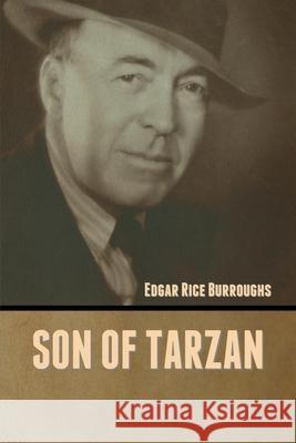 Son of Tarzan Edgar Rice Burroughs 9781636372204 Bibliotech Press