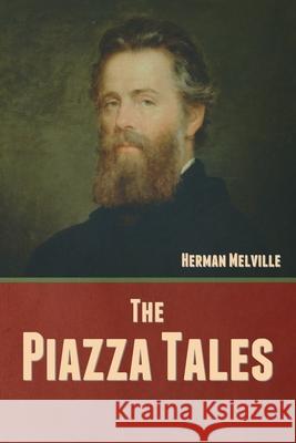 The Piazza Tales Herman Melville 9781636377704