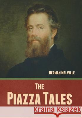 The Piazza Tales Herman Melville 9781636377711