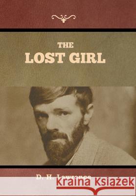 The Lost Girl D H Lawrence   9781636379265 Bibliotech Press